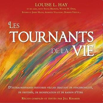 Couverture du livre « Les tournants de la vie - livre audio 2 cd » de Louise L. Hay aux éditions Ada