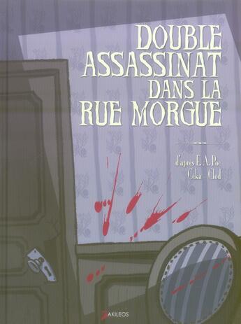 Couverture du livre « Double assassinat dans la rue Morgue » de Ceka aux éditions Akileos