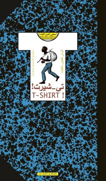 Couverture du livre « T-shirt » de Mohieddine Ellabbad aux éditions Le Port A Jauni