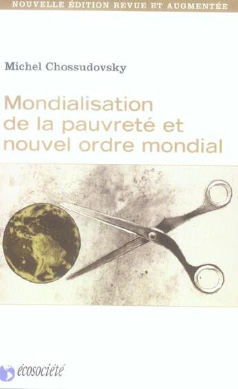 Couverture du livre « Mondialisation de la pauvrete et nouvel ordre mondial » de Michel Chossudovsky aux éditions Ecosociete