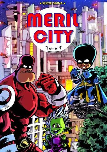 Couverture du livre « Meril City Tome 1 » de Serge Nikina aux éditions Kryseis