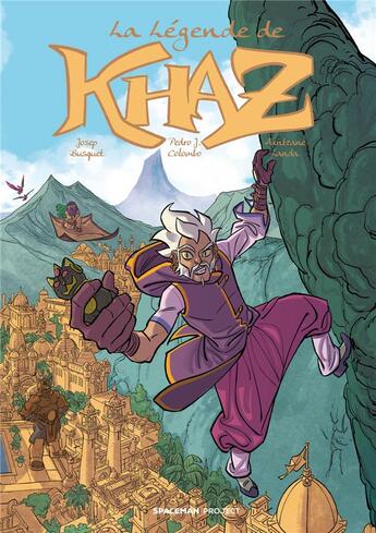 Couverture du livre « La légende de Khaz » de Colombo et Busquet aux éditions Spaceman Project