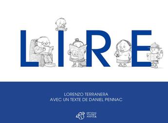 Couverture du livre « Lire » de Daniel Pennac et Lorenzo Terranera aux éditions Thierry Magnier