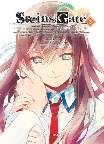 Couverture du livre « Steins gate Tome 3 » de Yomi Sarachi aux éditions Mana Books