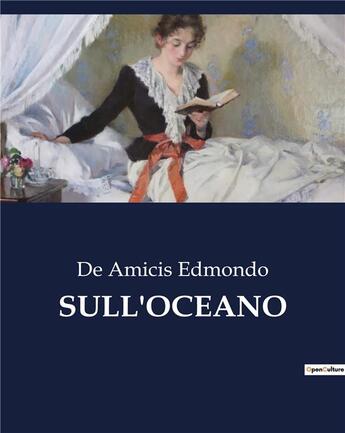 Couverture du livre « SULL'OCEANO » de Edmondo De Amicis aux éditions Culturea