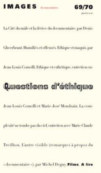 Couverture du livre « Images documentaires n 69/70 - question d'ethique - juin 2011 » de  aux éditions Images Documentaires