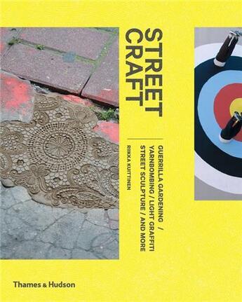 Couverture du livre « Street craft » de Kuittinen Riikka aux éditions Thames & Hudson