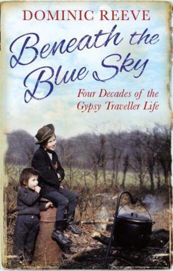 Couverture du livre « Beneath the Blue Sky » de Reeve Dominic aux éditions Little Brown Book Group Digital