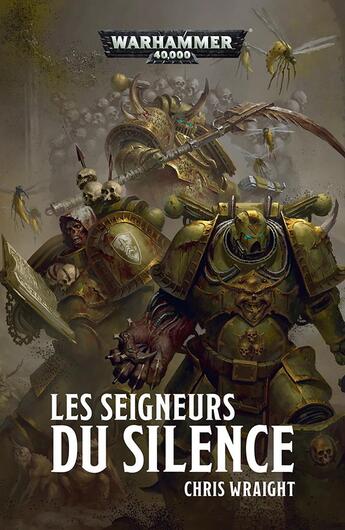 Couverture du livre « Warhammer 40.000 : les seigneurs du silence » de Chris Wraight aux éditions Black Library