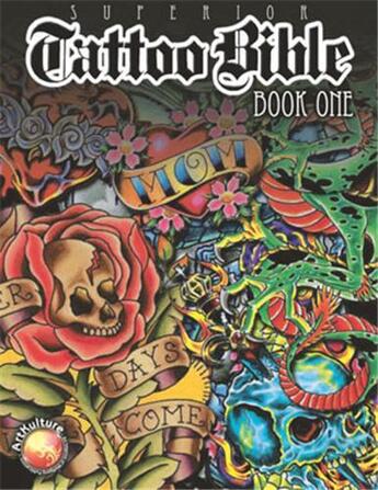 Couverture du livre « Tattoo bible: book one » de Superior Tattoo aux éditions Rotovision