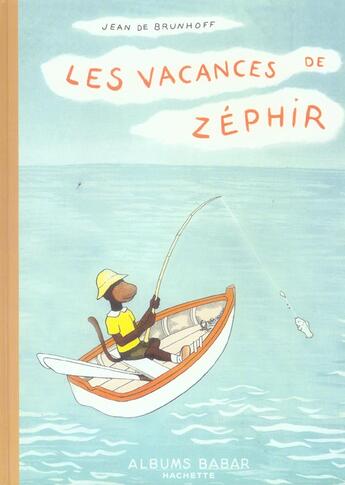 Couverture du livre « Les vacances de zephir » de Brunhoff aux éditions Hachette Jeunesse