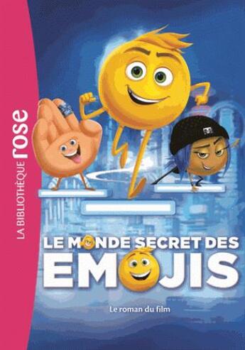 Couverture du livre « Le monde secret des emojis ; le roman du film » de  aux éditions Hachette Jeunesse