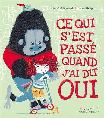 Couverture du livre « Ce qui s'est passé quand j'ai dit oui » de Simon Philip et Annabel Tempest aux éditions Gautier Languereau