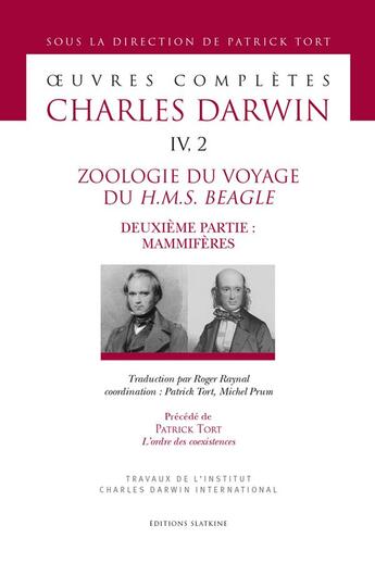 Couverture du livre « Oeuvres complètes t.4/2 ; zoologie du voyage du H.M.S. Beagle, deuxième partie : mammifères » de Charles Darwin aux éditions Slatkine