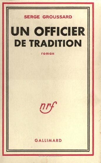 Couverture du livre « Un officier de tradition » de Groussard Serge aux éditions Gallimard