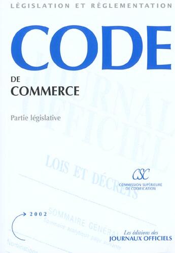 Couverture du livre « Code de commerce ; partie legislative » de  aux éditions Documentation Francaise