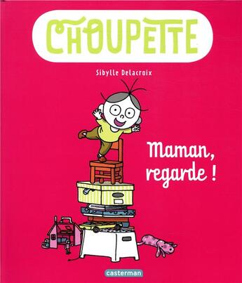 Couverture du livre « Choupette Tome 2 » de Delacroix aux éditions Casterman