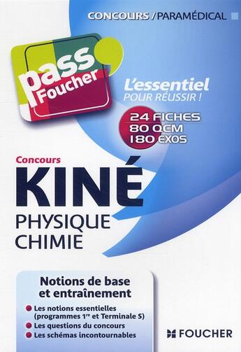 Couverture du livre « PASS'FOUCHER ; kiné ; physique chimie ; concours » de Jean-Yves Nogret aux éditions Foucher