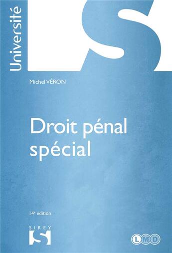 Couverture du livre « Droit pénal spécial (14e édition) » de Michel Veron aux éditions Sirey