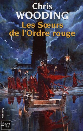 Couverture du livre « Les soeurs de l'ordre rouge - vol02 » de Chris Wooding aux éditions Fleuve Editions