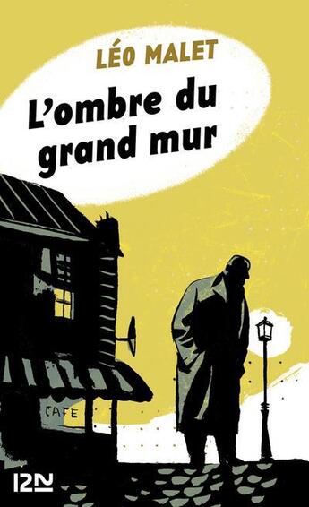 Couverture du livre « L'ombre du grand mur » de Leo Malet aux éditions 12-21