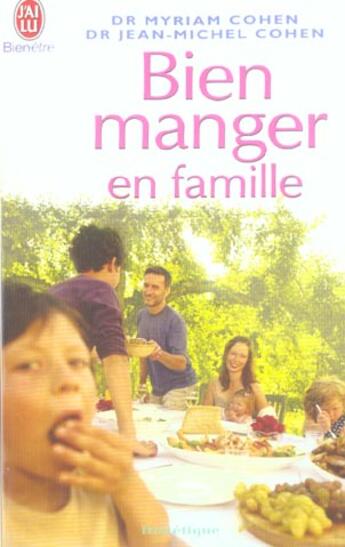 Couverture du livre « Bien manger en famille » de Jean-Michel Cohen aux éditions J'ai Lu