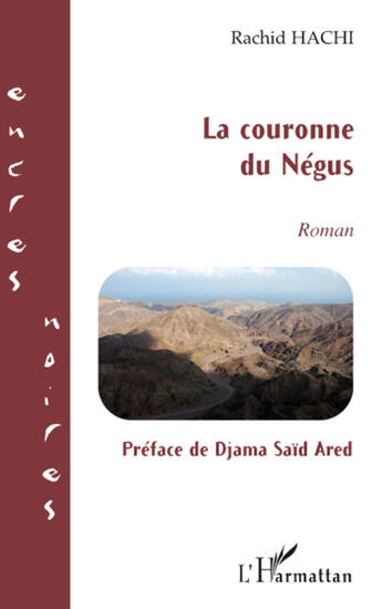 Couverture du livre « La couronne du Négus » de Rachid Hachi aux éditions L'harmattan