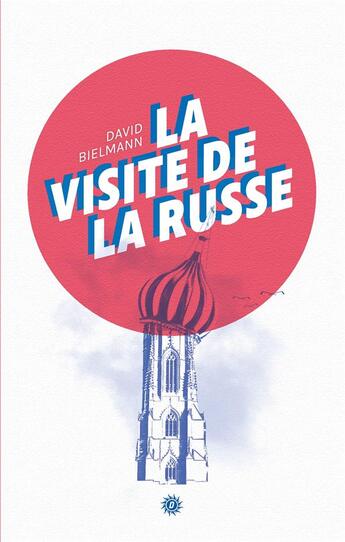 Couverture du livre « La visite de la Russe » de David Bielmann aux éditions Books On Demand