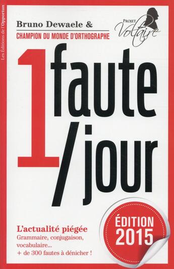 Couverture du livre « 1 faute par jour (édition 2015) » de Bruno Dewaele aux éditions L'opportun