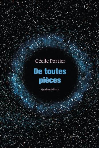 Couverture du livre « De toutes pièces » de Cecile Portier aux éditions Quidam