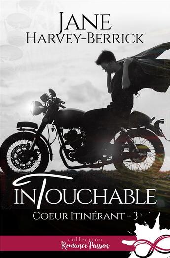 Couverture du livre « Intouchable : Coeur itinérant, T3 » de Harvey-Berrick Jane aux éditions Reines-beaux