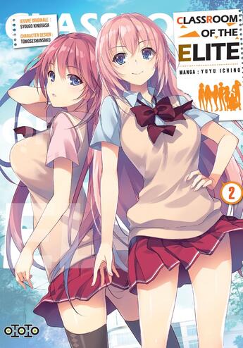 Couverture du livre « Classroom of the elite Tome 2 » de Shogo Kinugasa et Shunsaku Tomose et Yuyu Ichino aux éditions Ototo