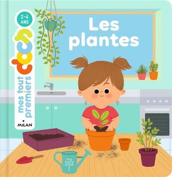 Couverture du livre « Les plantes » de Coline Citron et Carine Panis aux éditions Milan