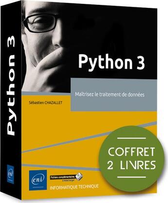 Couverture du livre « Python 3 ; coffret de 2 livres : maîtrisez le traitement de données » de Sebastien Chazallet aux éditions Eni