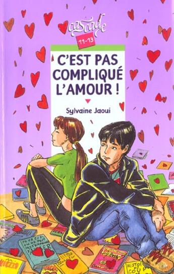 Couverture du livre « C'Est Pas Complique L'Amour » de Sylvaine Jaoui aux éditions Rageot