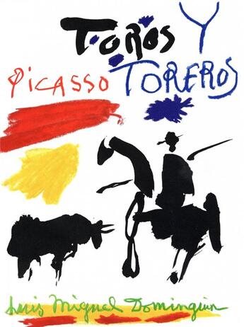 Couverture du livre « Picasso, toros y toreros » de Luis Miguel Dominguin aux éditions Cercle D'art