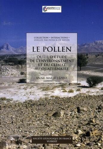 Couverture du livre « Le pollen ; outil d'étude de l'environnement et du climat au quaternaire » de Anne-Marie Lezine aux éditions De Boeck Superieur