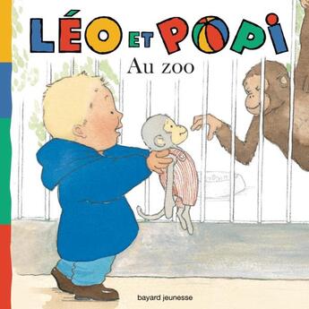 Couverture du livre « Léo et Popi : au zoo » de Claire Clement aux éditions Bayard Jeunesse