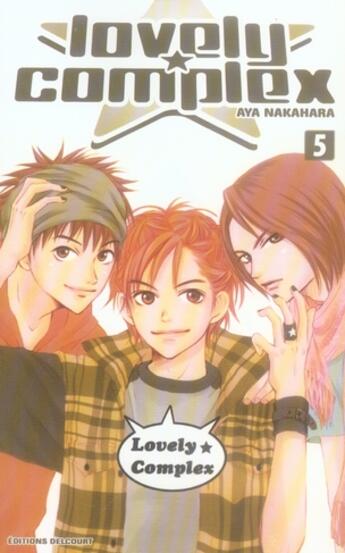 Couverture du livre « Lovely complex Tome 5 » de Aya Nakahara aux éditions Delcourt