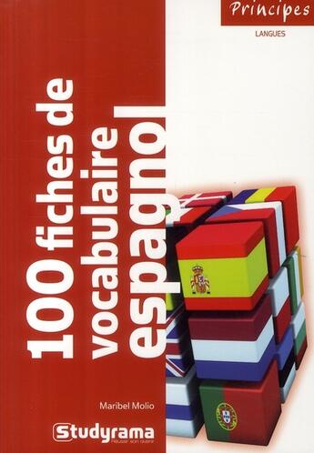 Couverture du livre « 100 fiches de vocabulaire espagnol (2e édition) » de Maribel Molio aux éditions Studyrama