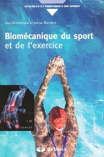 Couverture du livre « Biomécanique du sport et de l'exercice » de Grimshaw aux éditions De Boeck Superieur