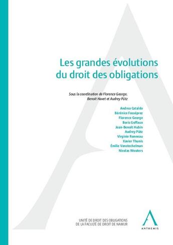 Couverture du livre « Les grandes évolutions du droit des obligations » de Florence George et Benoit Havet et Audrey Putz aux éditions Pantheon-assas