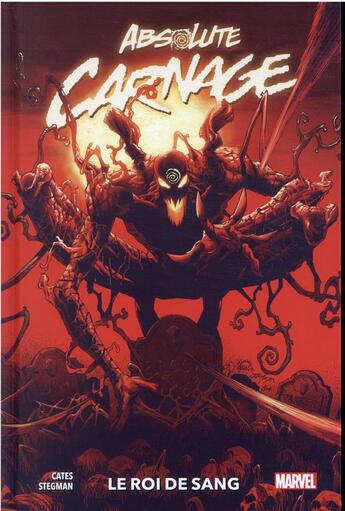 Couverture du livre « Absolute carnage : le roi de sang » de Ryan Stegman et Cates Donny aux éditions Panini