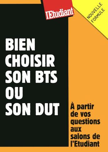 Couverture du livre « Bien choisir son BTS ou son DUT » de C. Boisseau-Potier aux éditions L'etudiant