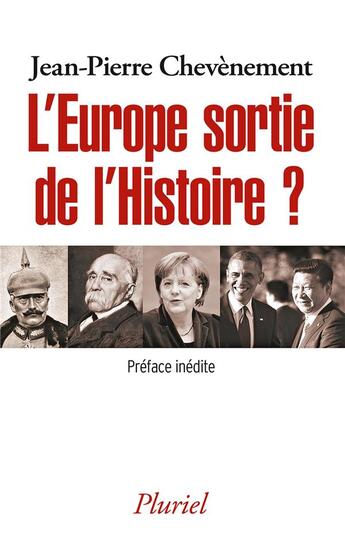 Couverture du livre « L'Europe sortie de l'histoire ? » de Jean-Pierre Chevenement aux éditions Pluriel