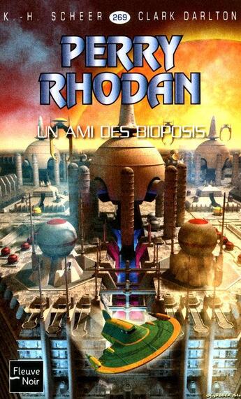 Couverture du livre « Perry Rhodan - cycle 11 ; aphilie t.14 ; un ami des bioposis » de Clark Darlton et Karl-Herbert Scheer aux éditions 12-21