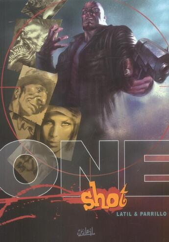 Couverture du livre « One shot » de D Latil et L Parrillo aux éditions Soleil