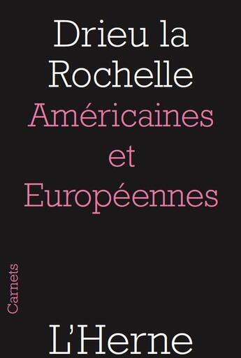 Couverture du livre « Américaines et européennes » de Pierre Drieu La Rochelle aux éditions L'herne