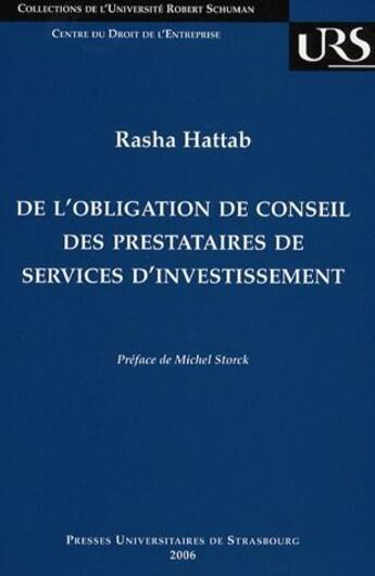 Couverture du livre « De l'obligation de conseil des prestataires de services d'investissement » de Rasha Hattab aux éditions Pu De Strasbourg