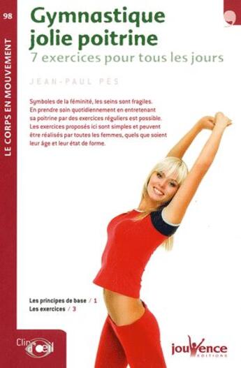 Couverture du livre « Gymnastique jolie poitrine ; 7 exercices pour tous les jours » de Jean-Paul Pes aux éditions Jouvence